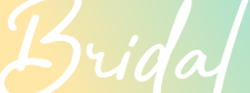 BRIDAL